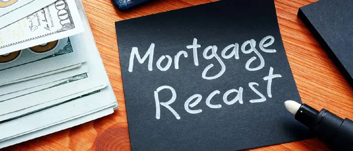 Mortgage recast calculator